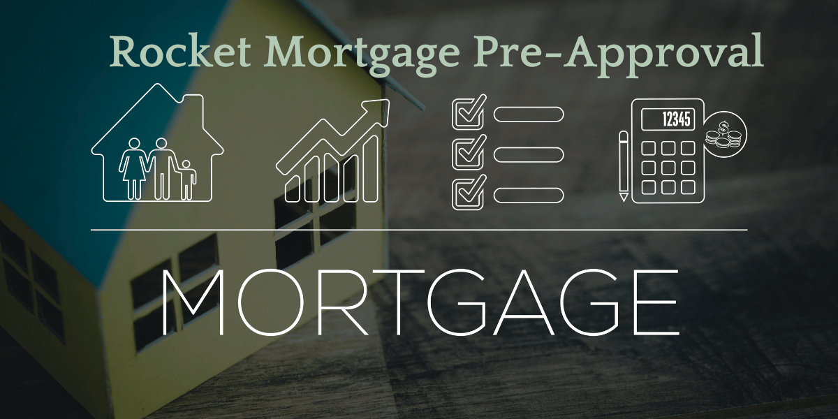 Rocket Mortgage Pre-Approval